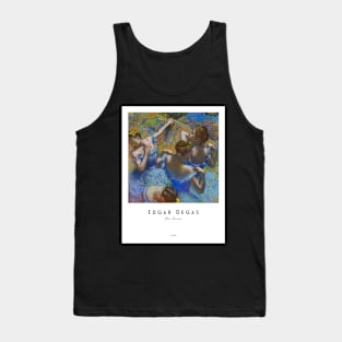 Blue Dancers by Degas with text Tank Top